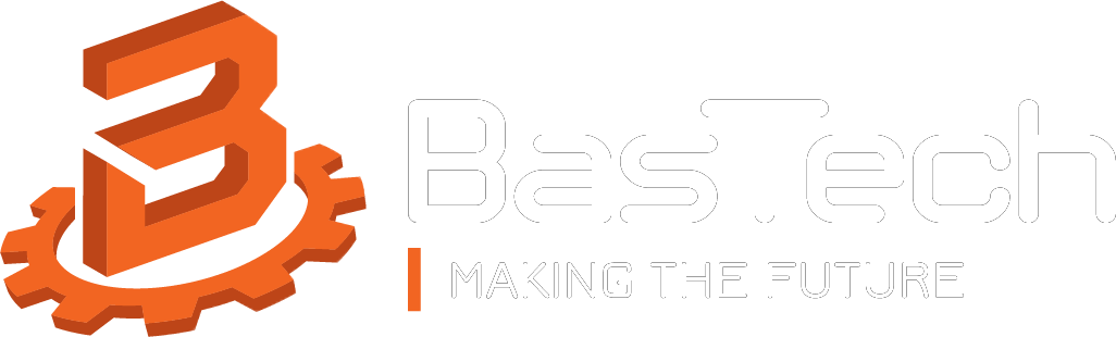 BasTech | Making The Future